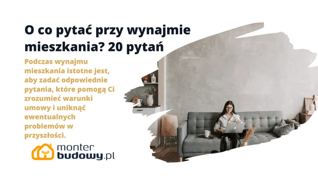 O co pytać przy wynajmie mieszkania, aby uniknąć problemów